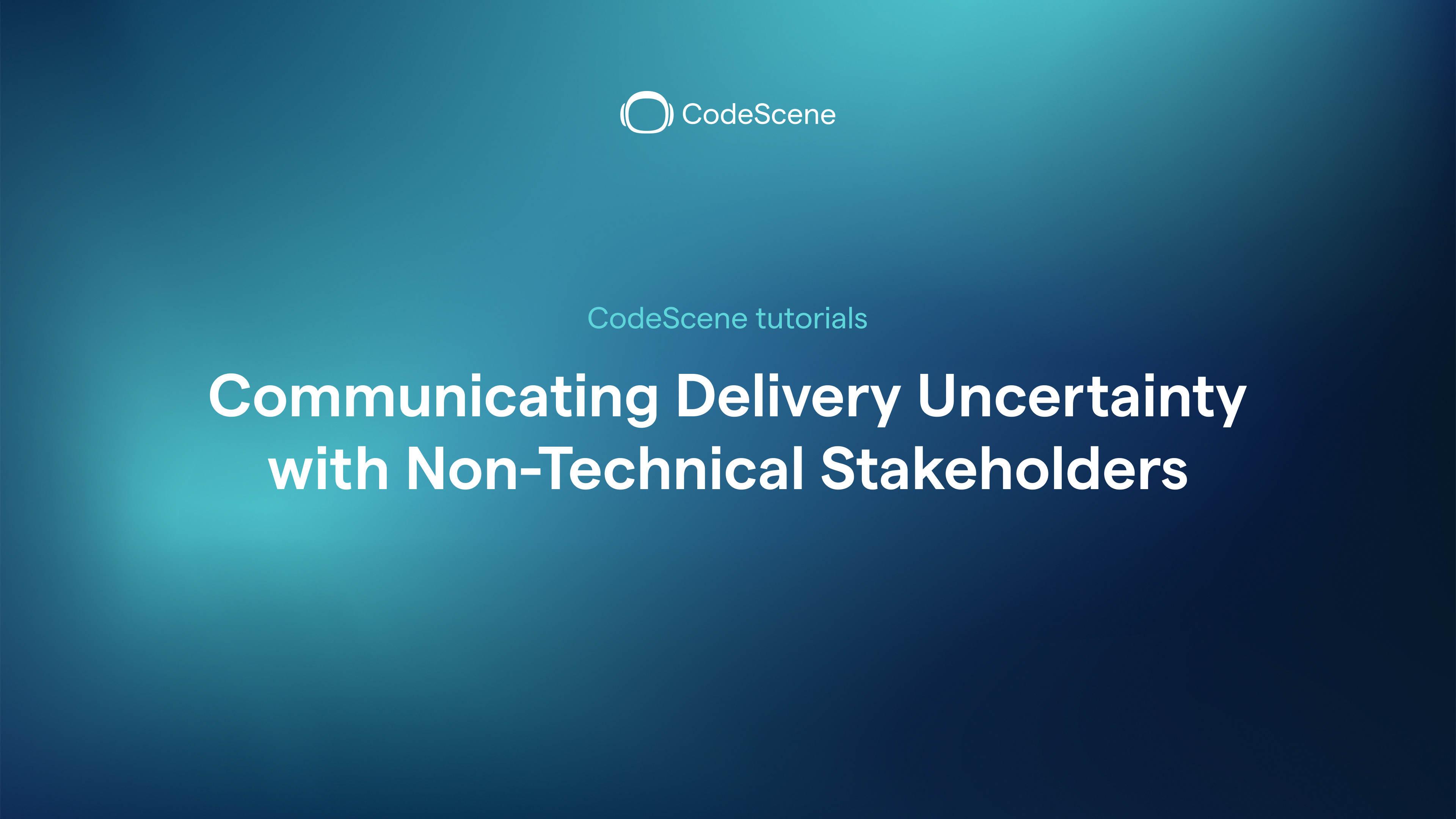 Communicating Delivery Uncertainty with Non-Technical Stakeholders(1)